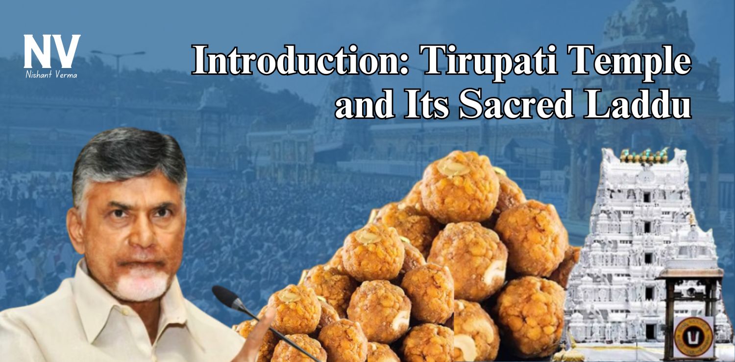 Introduction-Tirupati-Temple-and-Its-Sacred-Laddu-Nishant-Verma