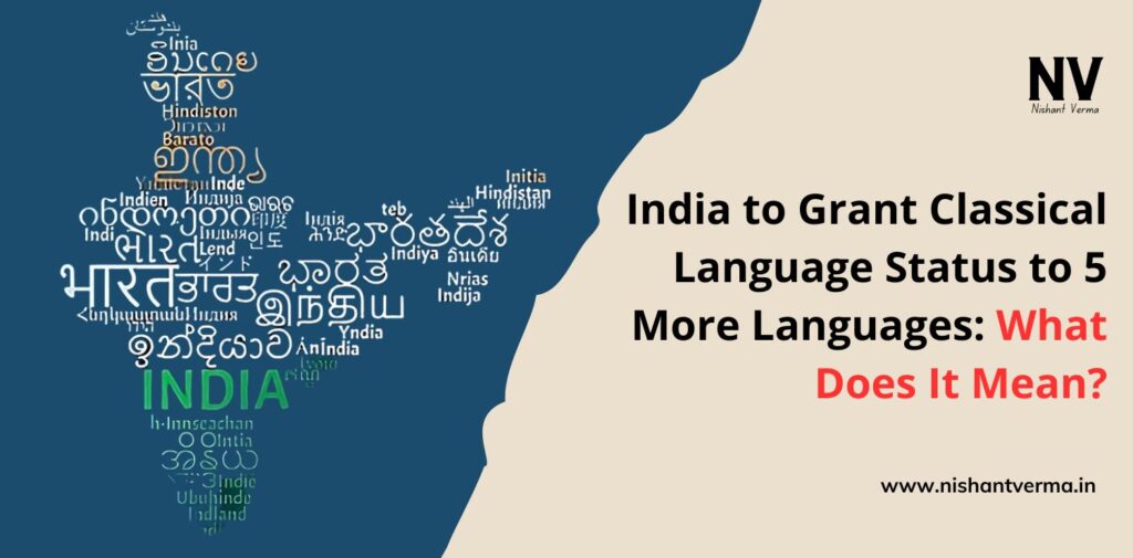 India-to-Grant-Classical-Language-Status-to-5-More-Languages-What-Does-It-Mean-Nishant-Verma