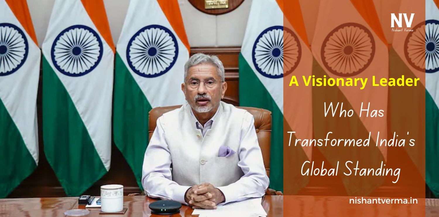 Indias-EAM-A-Visionary-Leader-Who-Has-Transformed-Indias-Global-Standing