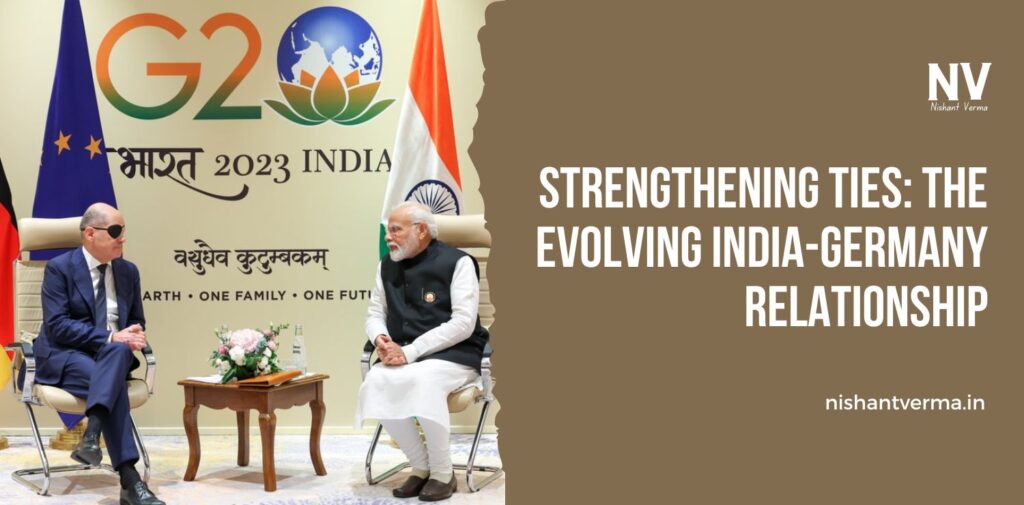 Strengthening-Ties-The-Evolving-India-Germany-Relationship-Nishant-Verma