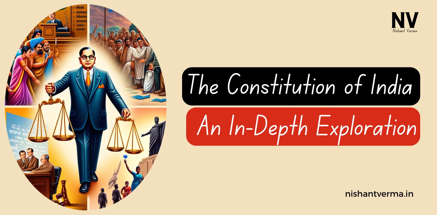 The-Constitution-of-India-An-In-Depth-Exploration-Nishant-Verma