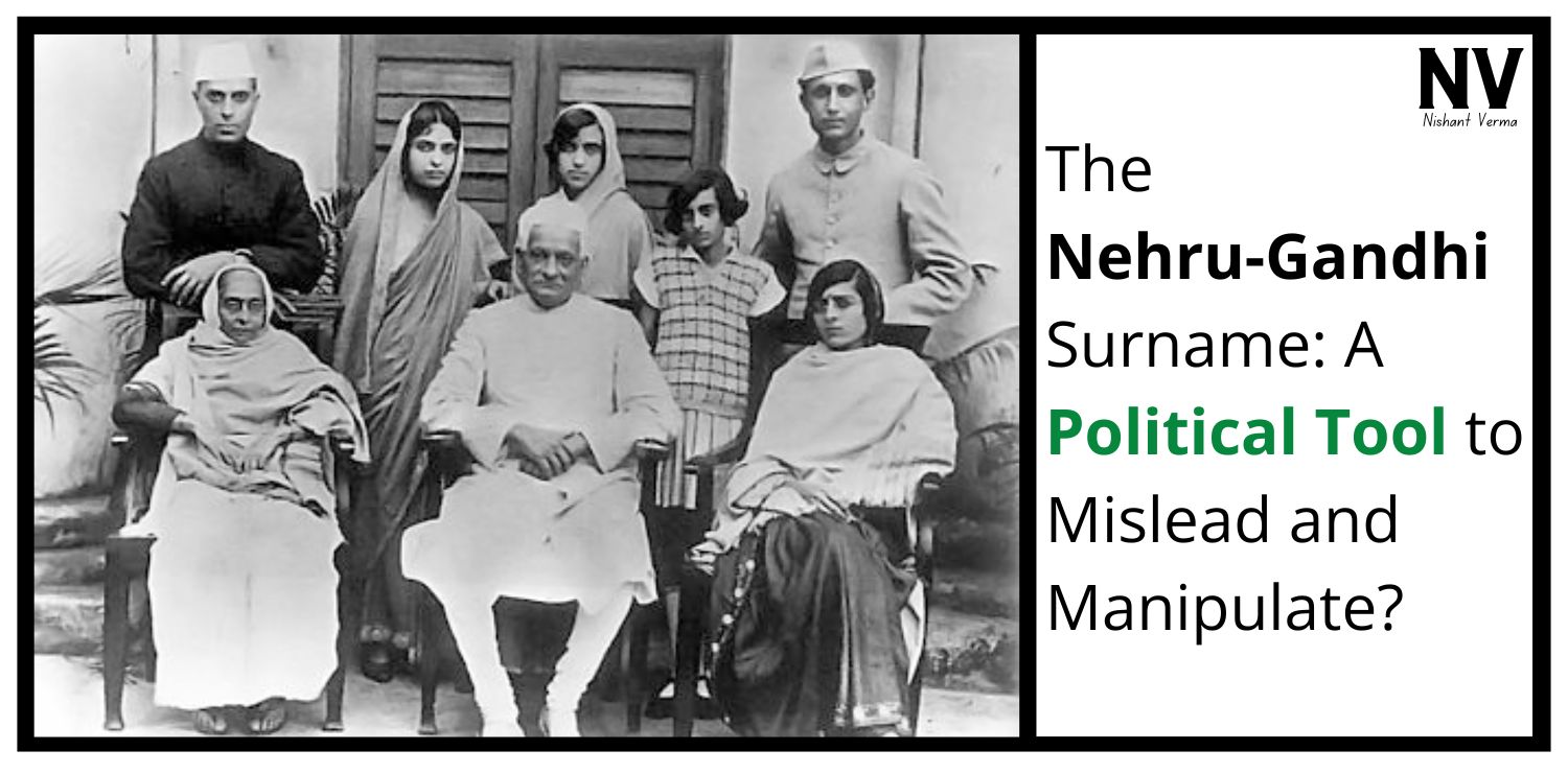 The-Nehru-Gandhi-Surname-A-Political-Tool-to-Mislead-and-Manipulate-Nishant-Verma