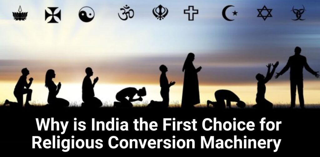 Why-is-India-the-First-Choice-for-Religious-Conversion-Machinery-Nishant-Verma