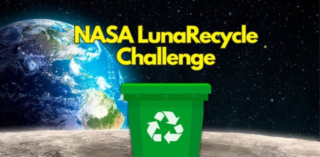 Win-₹25-Crore-Join-NASAs-LunaRecycle-Challenge-Today-The-Purpose-of-the-Challenge-Nishant-Verma