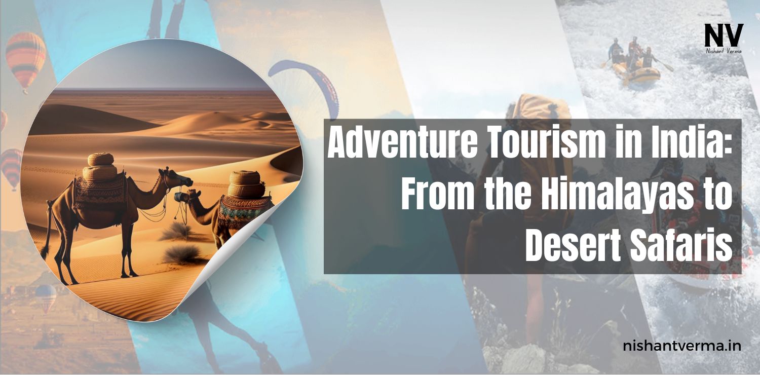 Adventure-Tourism-in-India-From-the-Himalayas-to-Desert-Safaris.