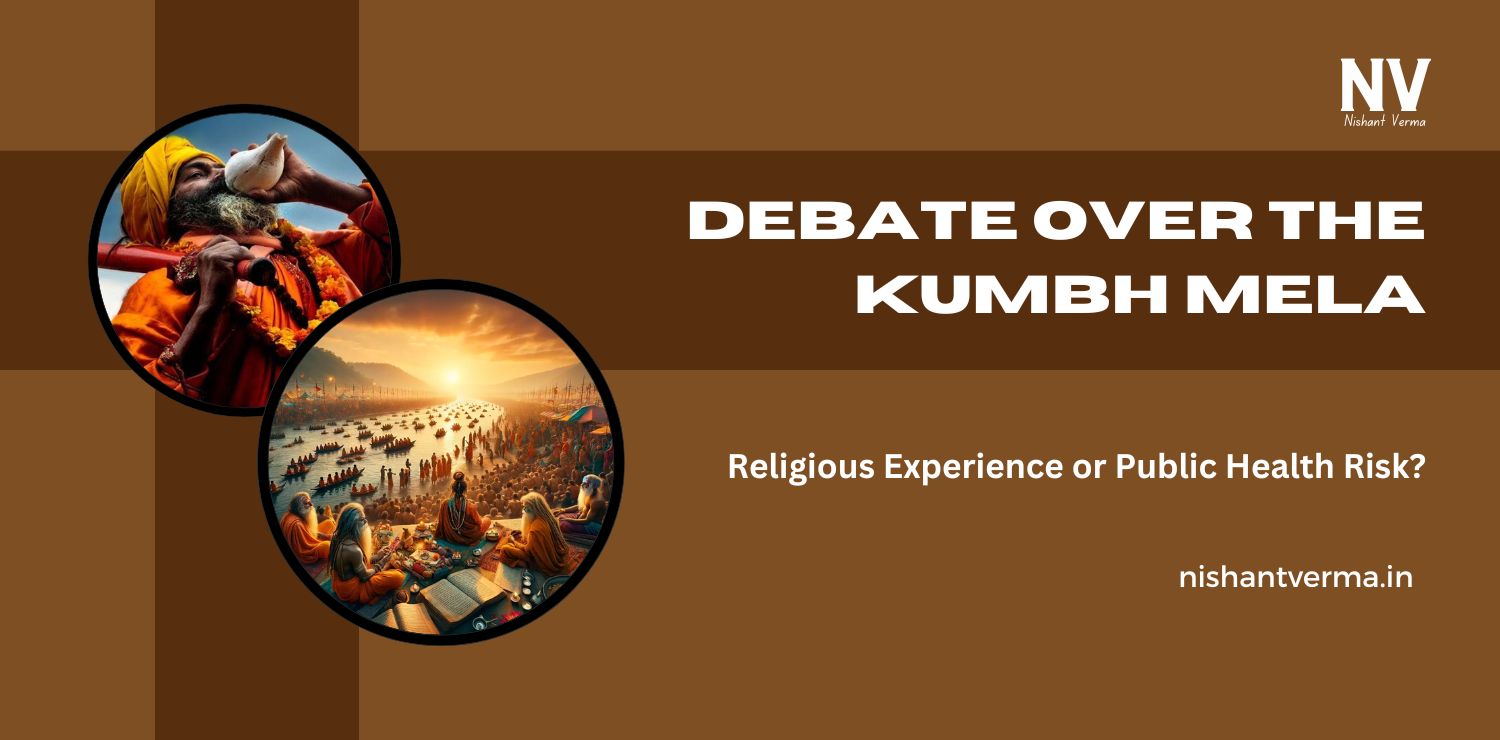 Debate-Over-the-Kumbh-Mela-Religious-Experience-or-Public-Health-Risk