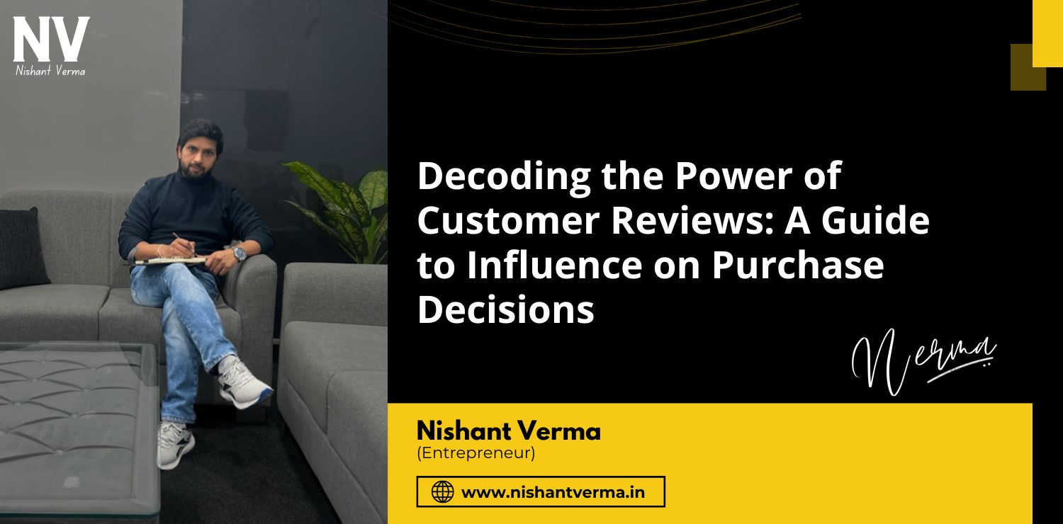 Decoding-the-Power-of-Customer-Reviews-A-Guide-to-Influence-on-Purchase-Decisions