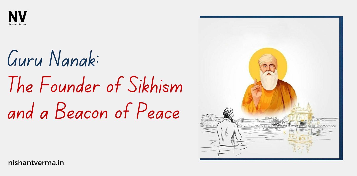 Guru-Nanak-The-Founder-of-Sikhism-and-a-Beacon-of-Peace