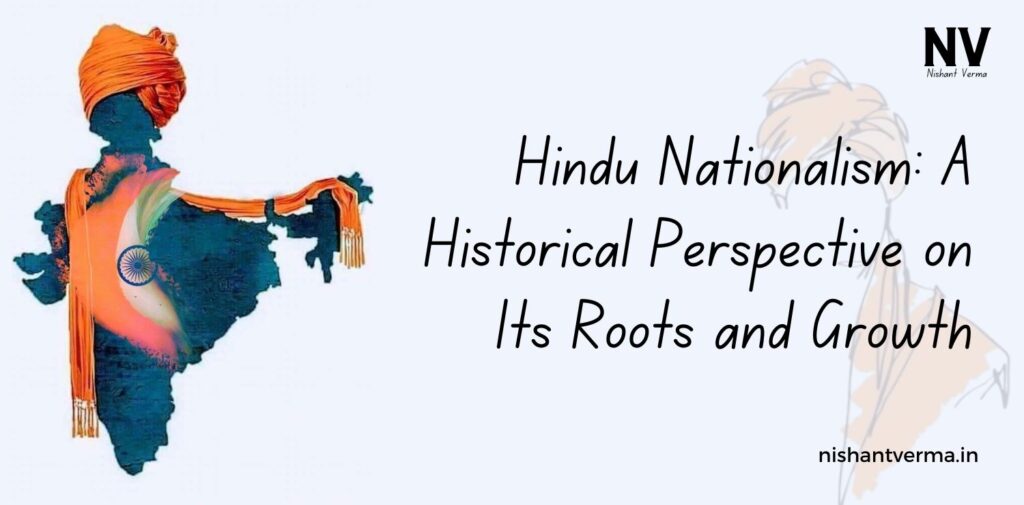 Hindu-Nationalism-A-Historical-Perspective-on-Its-Roots-and-Growth