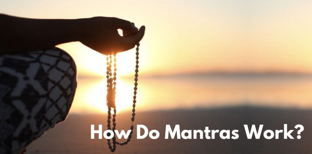 How-Do-Mantras-Work