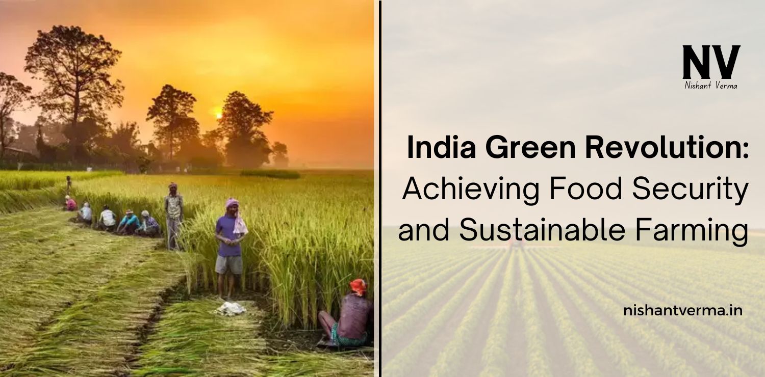 India-Green-Revolution-Achieving-Food-Security-and-Sustainable-Farming