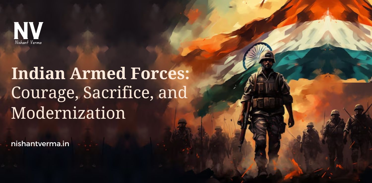 Indian-Armed-Forces-Courage-Sacrifice-and-Modernization