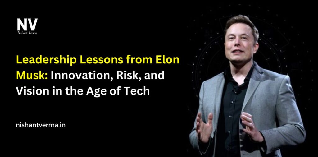 Leadership-Lessons-from-Elon-Musk-Innovation-Risk-and-Vision-in-the-Age-of-Tech