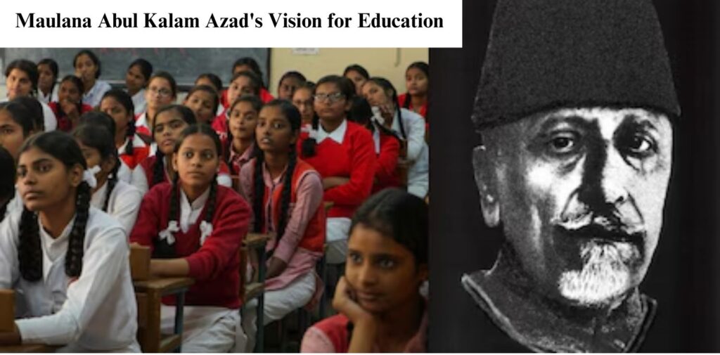 Maulana-Abul-Kalam-Azad-Architect-of-Modern-Indian-Education-Maulana-Abul-Kalam-Azads-Vision-for-Education