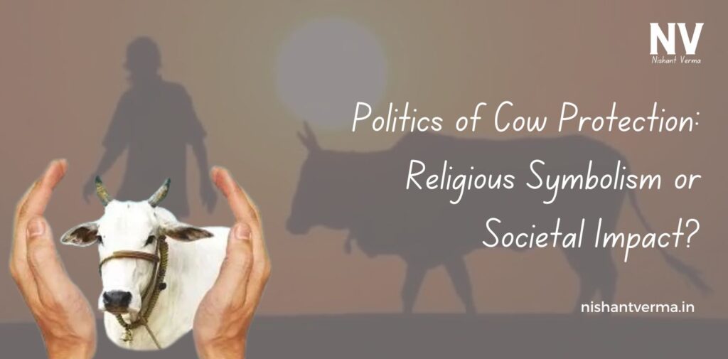 Politics-of-Cow-Protection-Religious-Symbolism-or-Societal-Impact