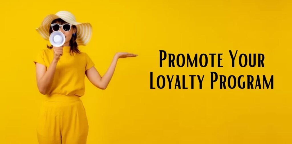 Promote-Your-Loyalty-Program