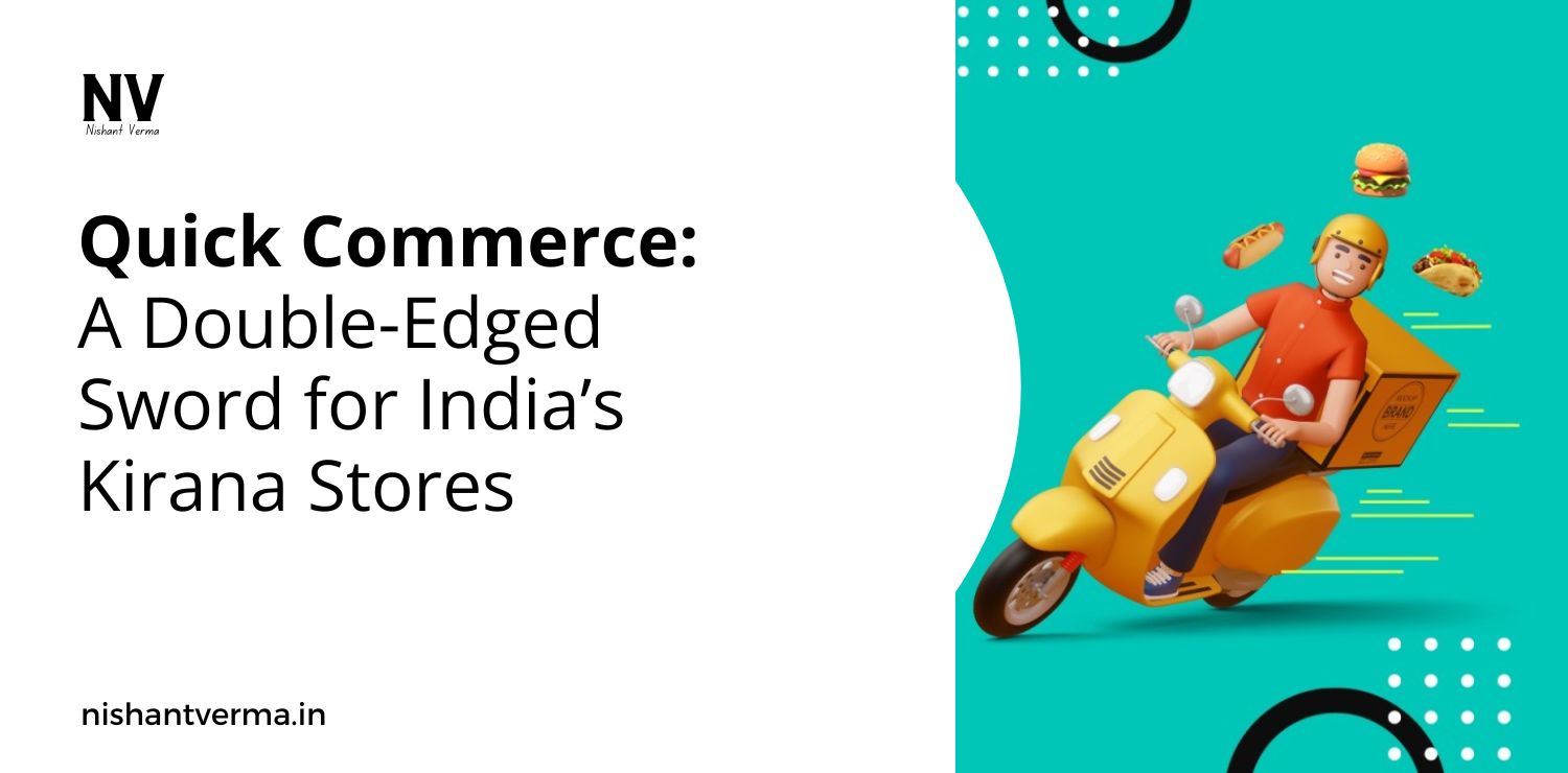 Quick-Commerce-A-Double-Edged-Sword-for-Indias-Kirana-Stores