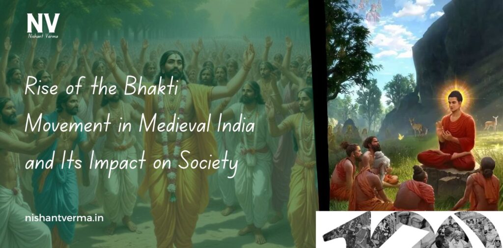 Rise-of-the-Bhakti-Movement-in-Medieval-India-and-Its-Impact-on-Society