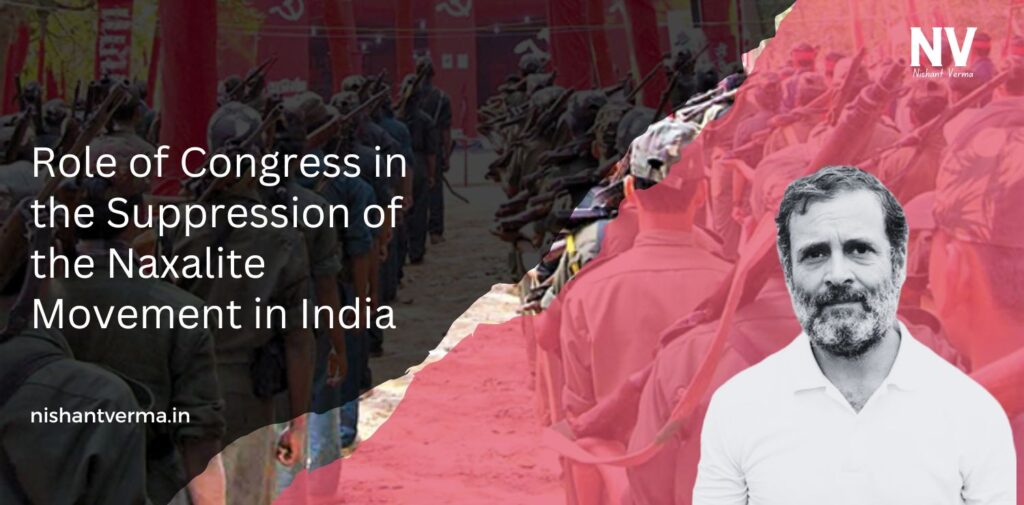 Role-of-Congress-in-the-Suppression-of-the-Naxalite-Movement-in-India