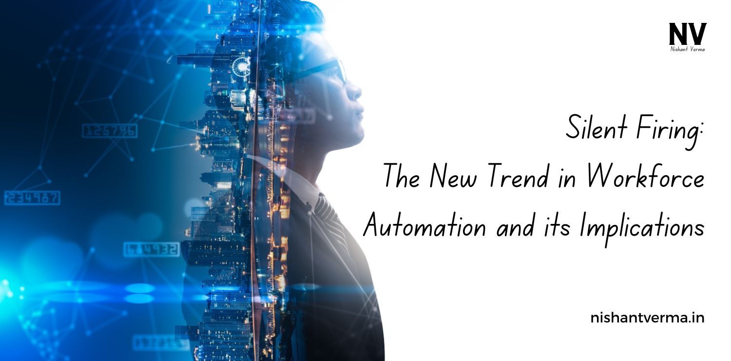 Silent-Firing-The-New-Trend-in-Workforce-Automation-and-its-Implications-Deal-Acres.