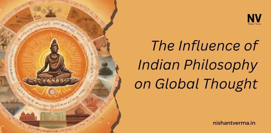 The-Influence-of-Indian-Philosophy-on-Global-Thought-Nishant-Verma