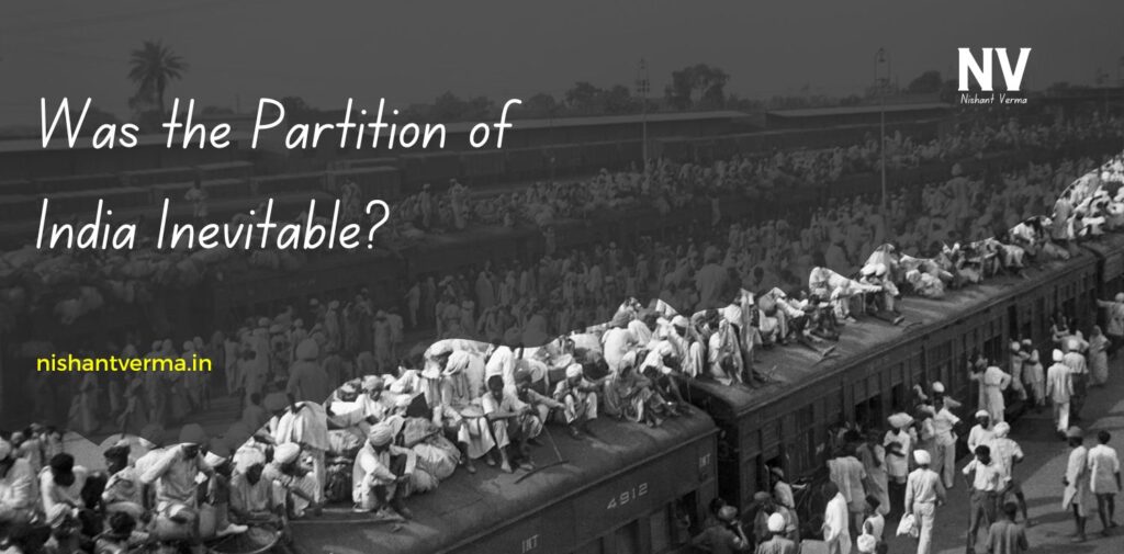 Was-the-Partition-of-India-Inevitable