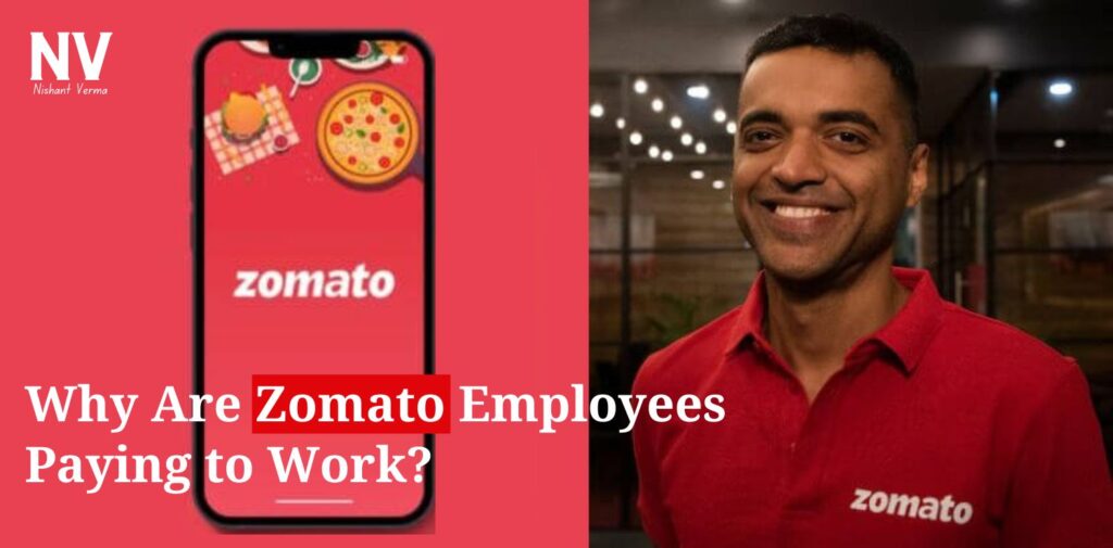 Why-Are-Zomato-Employees-Paying-to-Work