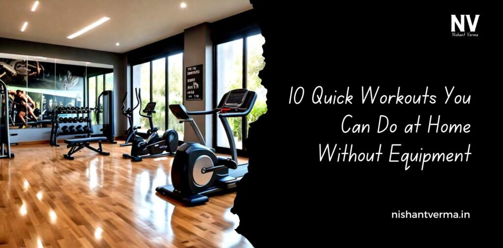 10-Quick-Workouts-You-Can-Do-at-Home-Without-Equipment