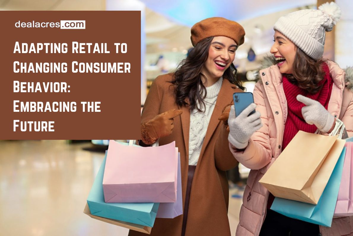 Adapting-Retail-to-Changing-Consumer-Behavior_-Embracing-the-Future-Deal-Acres.