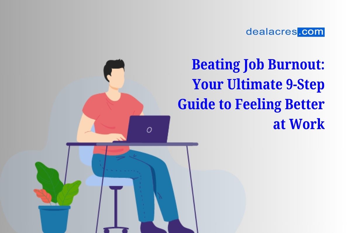 Beating-Job-Burnout_-Your-Ultimate-9-Step-Guide-to-Feeling-Better-at-Work-Deal-Acres.