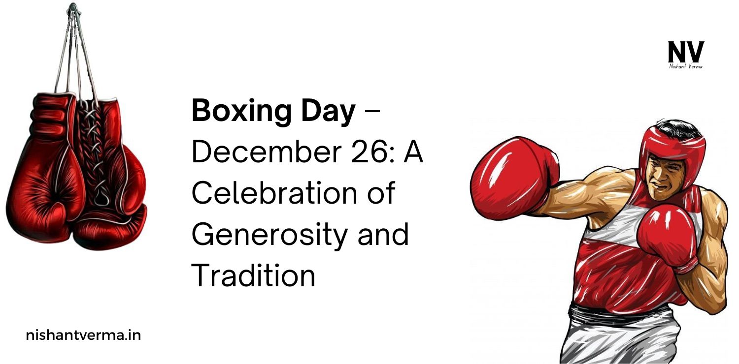 Boxing-Day-–-December-26-A-Celebration-of-Generosity-and-Tradition