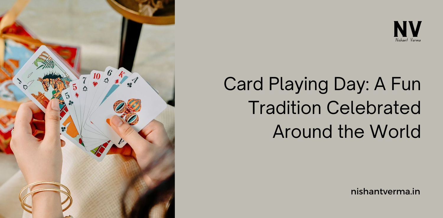 Card-Playing-Day-A-Fun-Tradition-Celebrated-Around-the-World