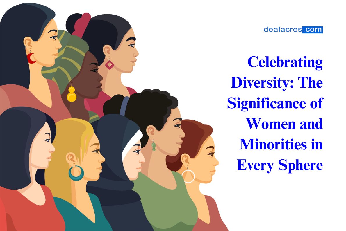 Celebrating-Diversity_-The-Significance-of-Women-and-Minorities-in-Every-Sphere-Deal-Acres.