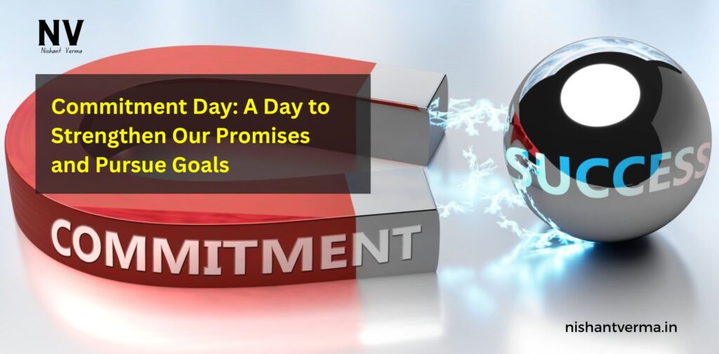 Commitment-Day-A-Day-to-Strengthen-Our-Promises-and-Pursue-Goals