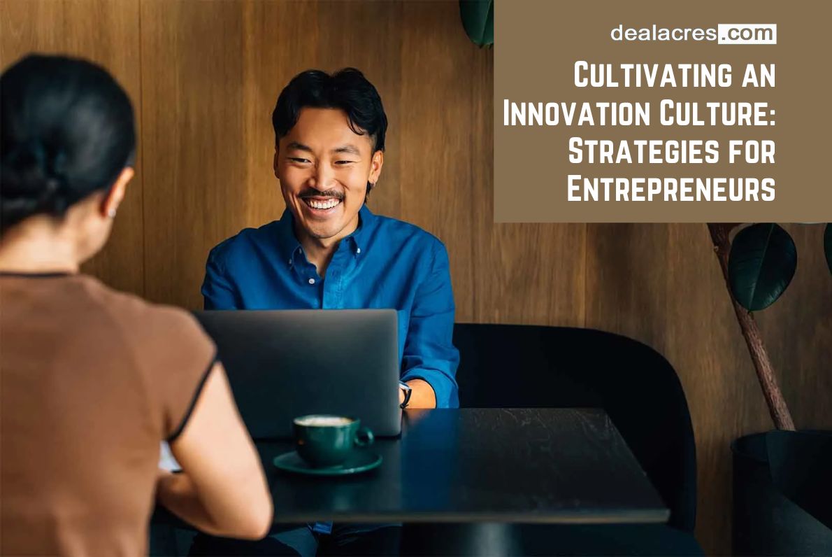 Cultivating-an-Innovation-Culture_-Strategies-for-Entrepreneurs-Deal-Acres.