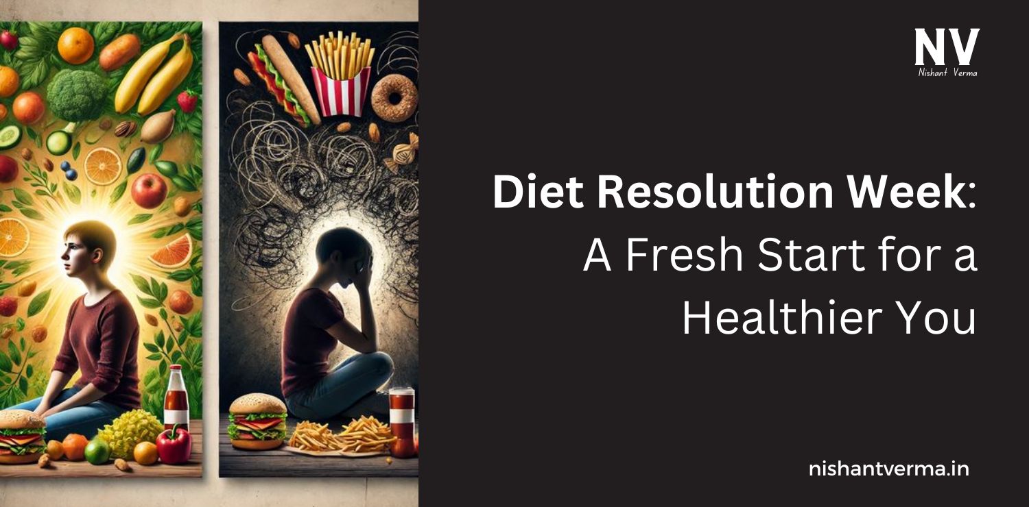 Diet-Resolution-Week-A-Fresh-Start-for-a-Healthier-You