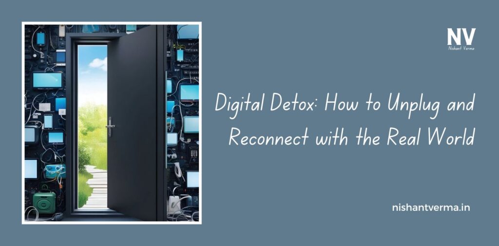 Digital-Detox-How-to-Unplug-and-Reconnect-with-the-Real-World