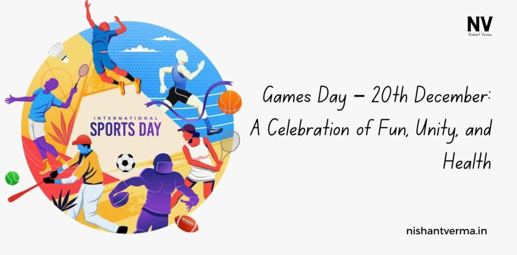 Games-Day-–-20th-December-A-Celebration-of-Fun-Unity-and-Health