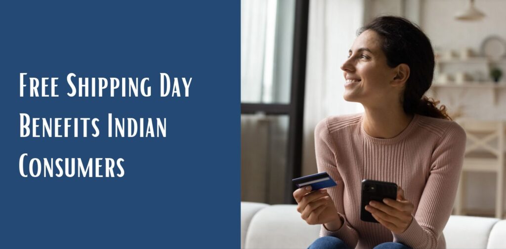 How-Free-Shipping-Day-Benefits-Indian-Consumers