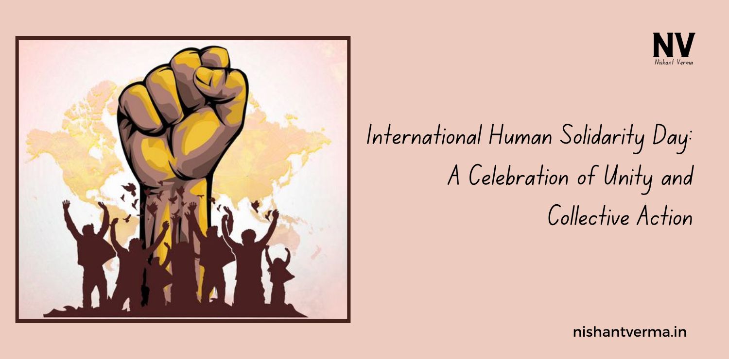 International-Human-Solidarity-Day-A-Celebration-of-Unity-and-Collective-Action