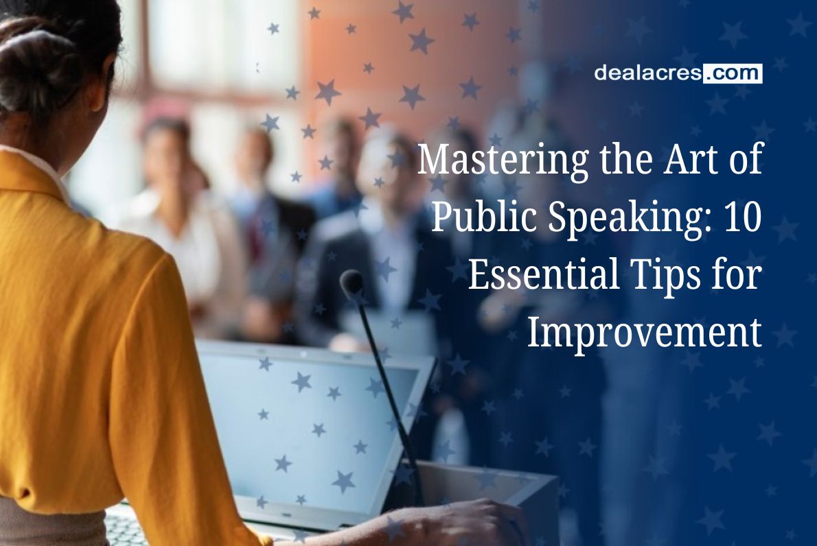 Mastering-the-Art-of-Public-Speaking_-10-Essential-Tips-for-Improvement-Deal-Acres-1.