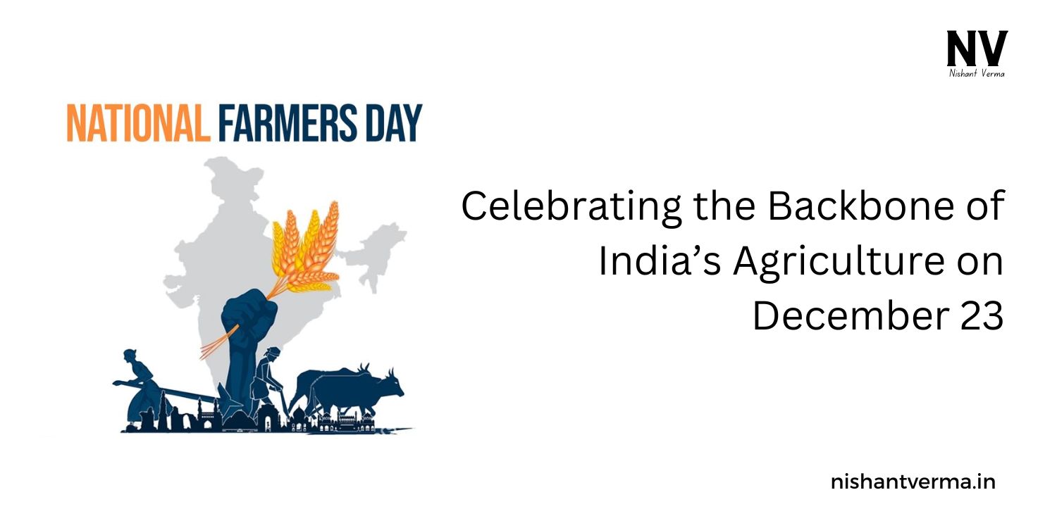 National-Farmers-Day-Kisan-Diwas-Celebrating-the-Backbone-of-Indias-Agriculture-on-December-23