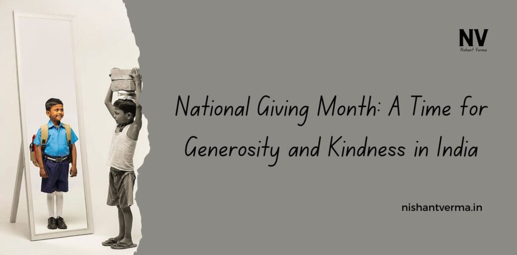 National-Giving-Month-A-Time-for-Generosity-and-Kindness-in-India