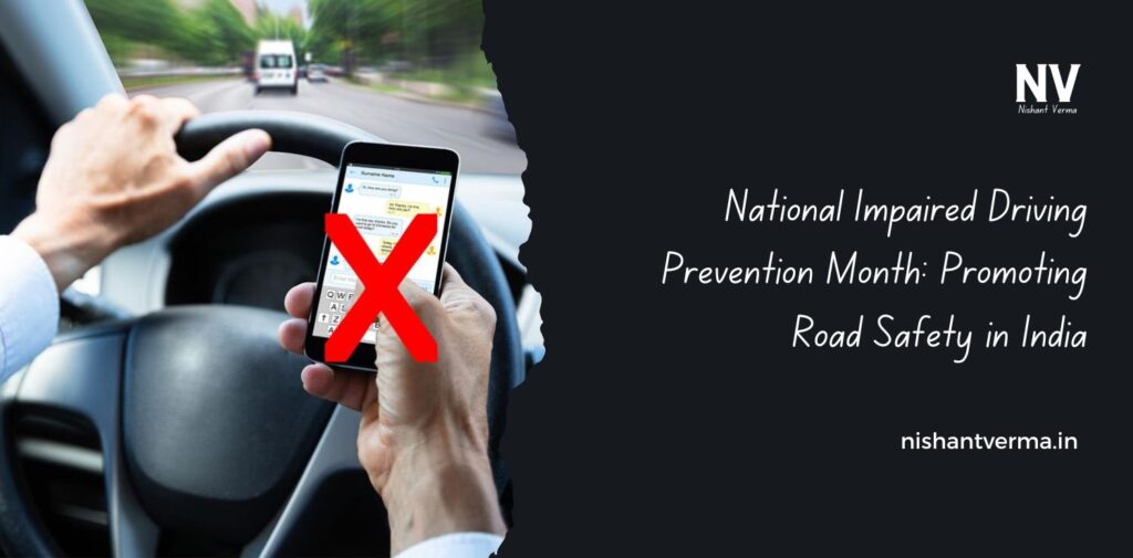 National-Impaired-Driving-Prevention-Month-Promoting-Road-Safety-in-India