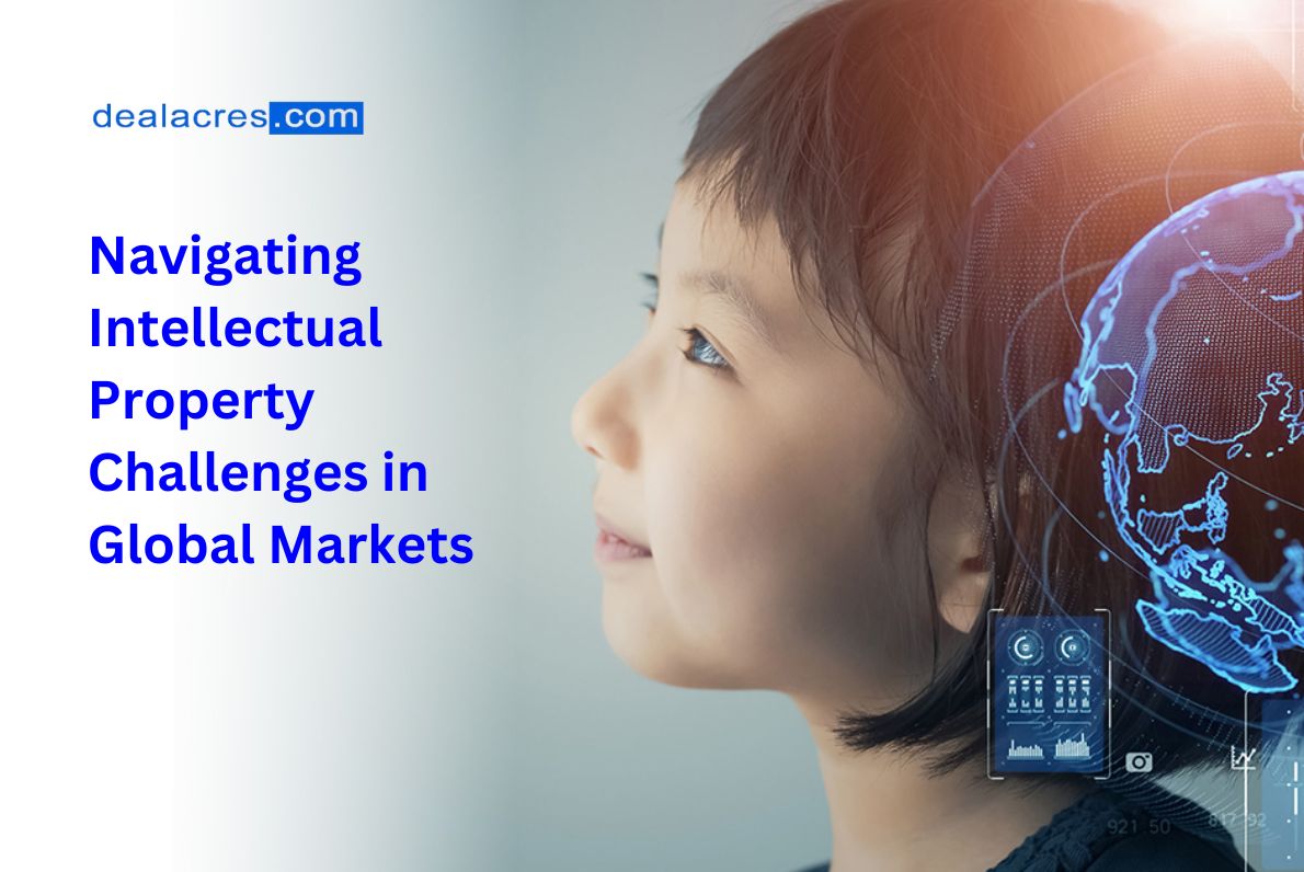 Navigating-Intellectual-Property-Challenges-in-Global-Markets-Deal-Acres.