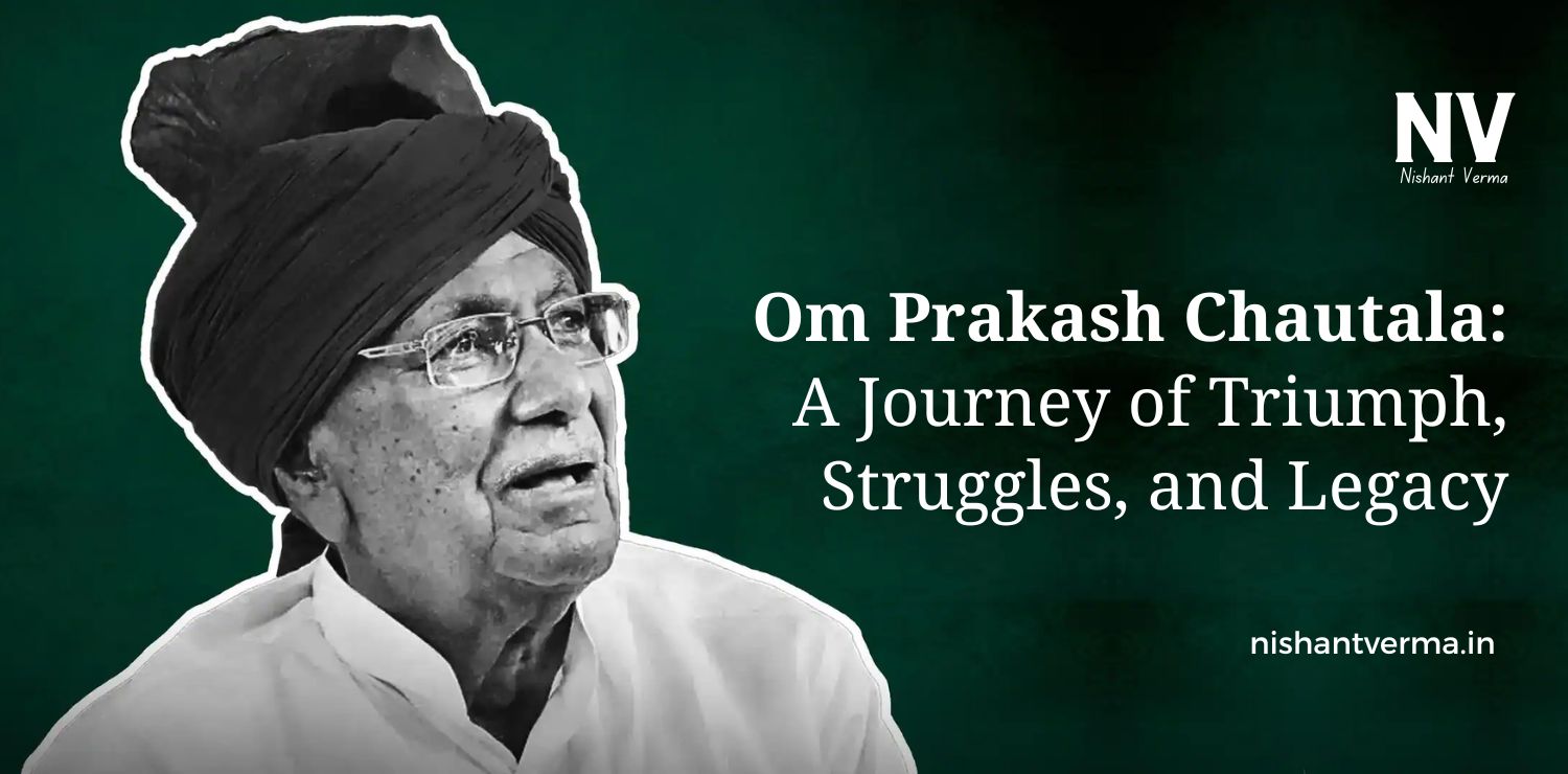 Om-Prakash-Chautala-A-Journey-of-Triumph-Struggles-and-Legacy