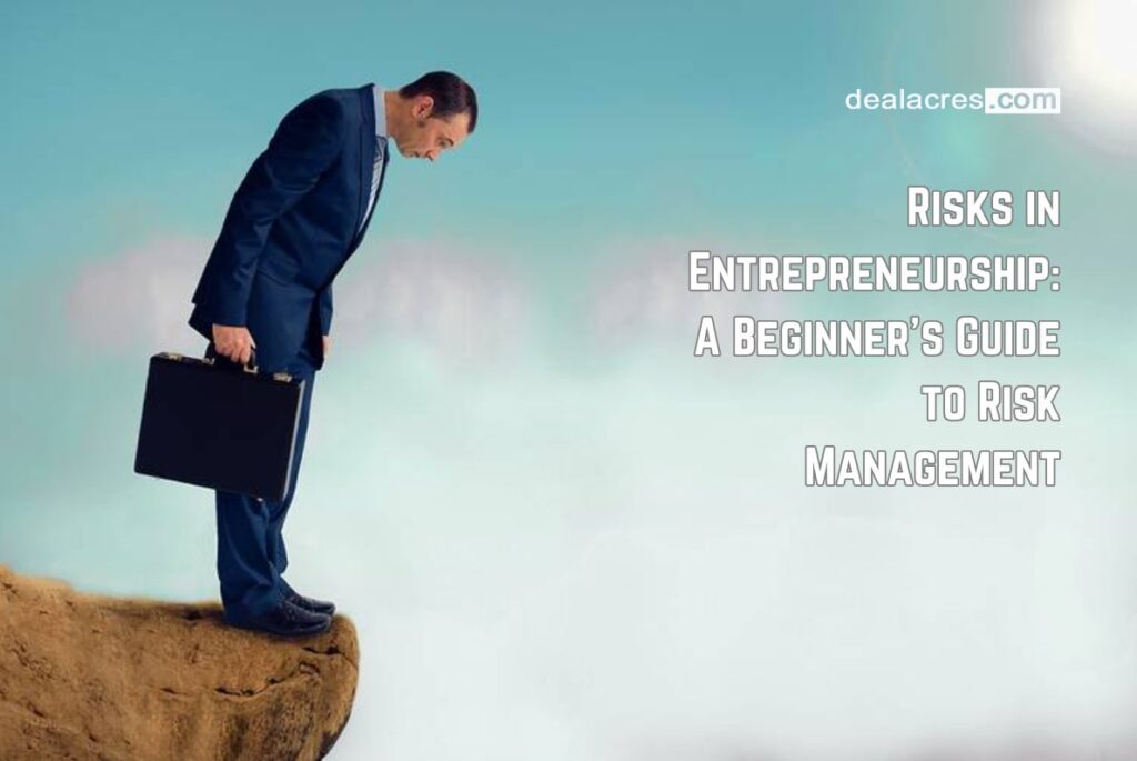 Risks-in-Entrepreneurship_-A-Beginners-Guide-to-Risk-Management-Deal-Acres.