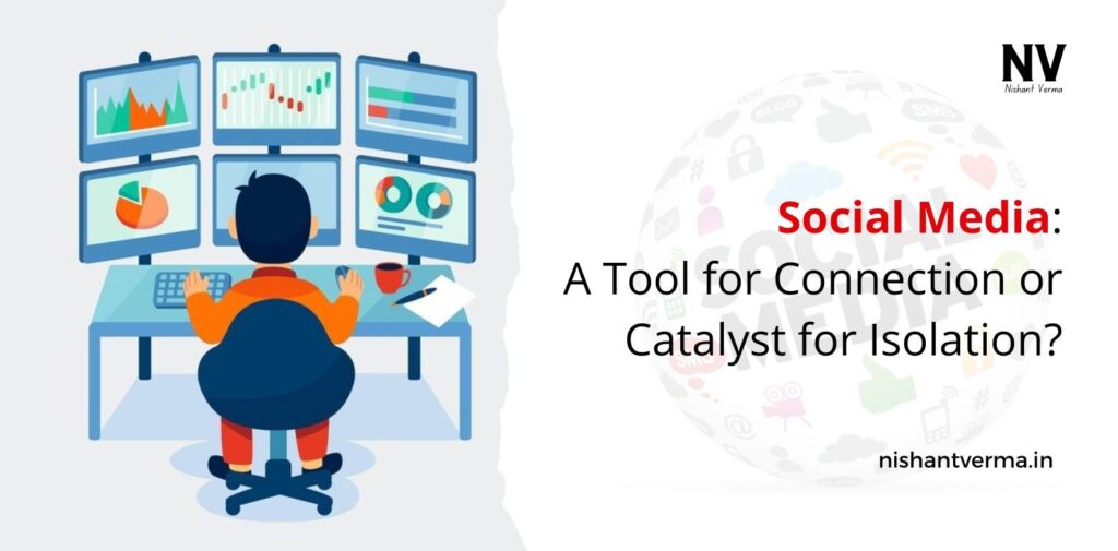 Social-Media-A-Tool-for-Connection-or-Catalyst-for-Isolation