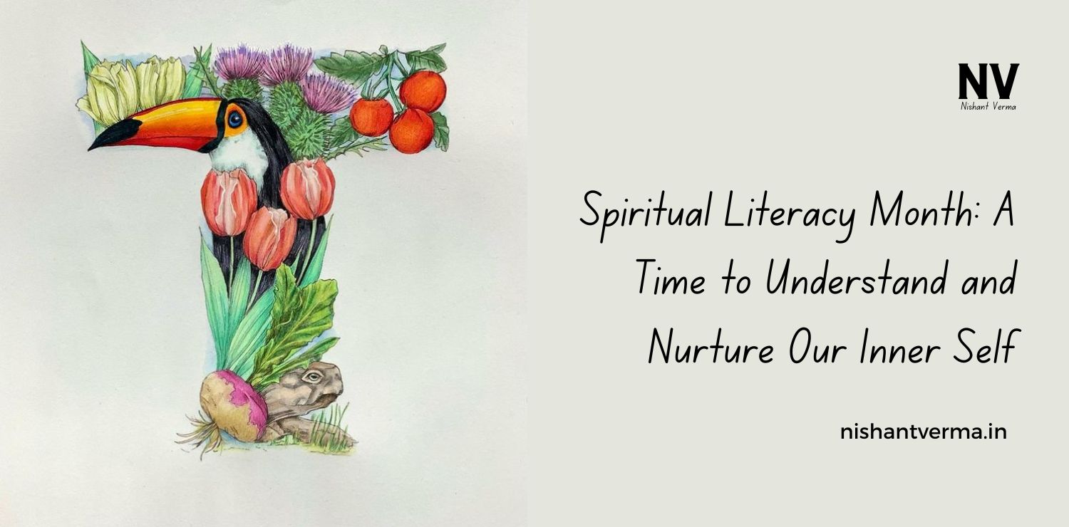 Spiritual-Literacy-Month-A-Time-to-Understand-and-Nurture-Our-Inner-Self.