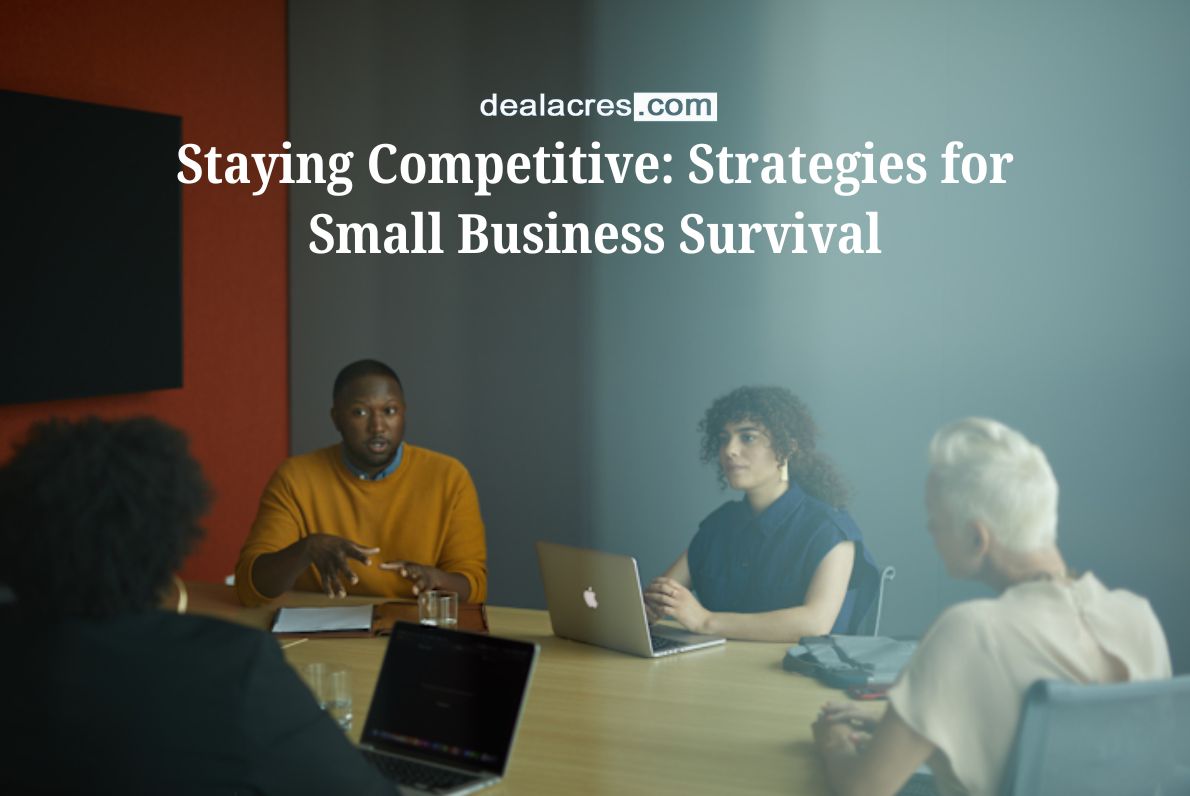 Staying-Competitive_-Strategies-for-Small-Business-Survival-Deal-Acres.